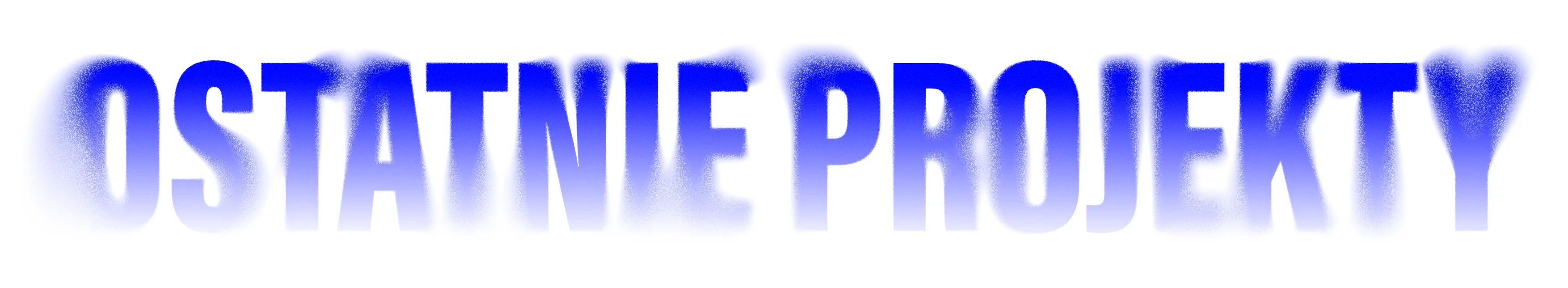 Moje ostatnie projekty